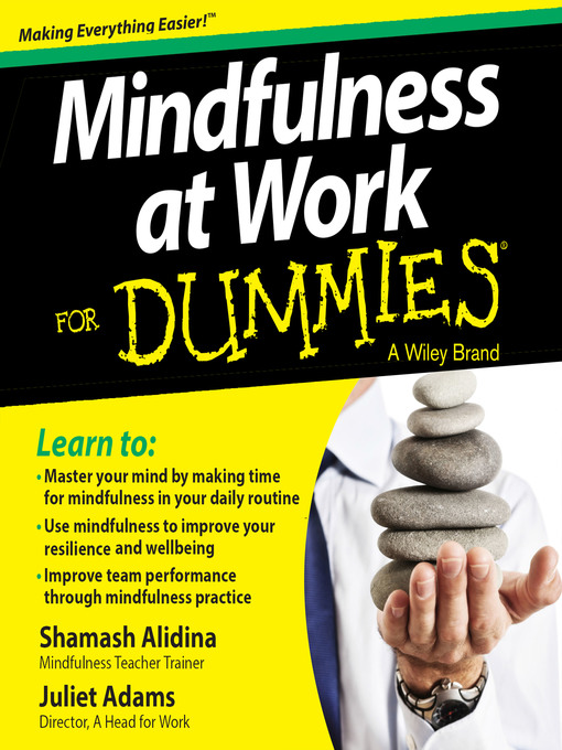 Title details for Mindfulness at Work For Dummies by Shamash Alidina - Available